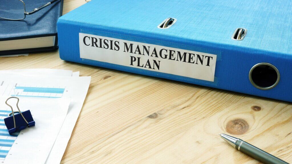 Prepare for and Practice Crisis Management